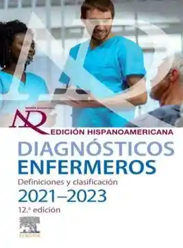 Diagnosticos Enfermeros. Definiciones y Clasificacion 2021-2023