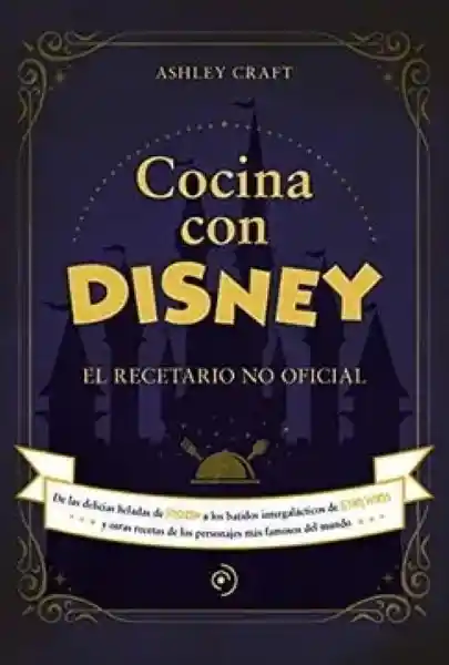 Cocina Con Disney - Craft Ashley