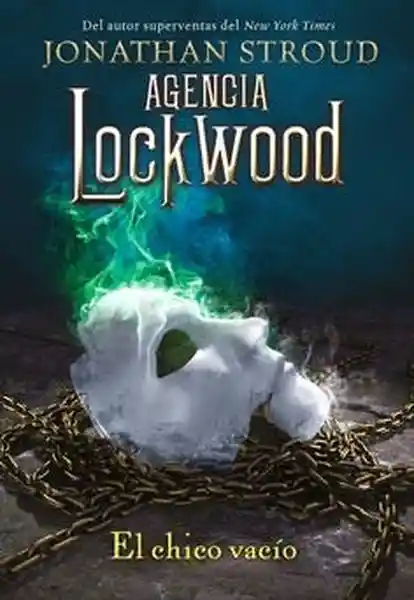 El Chico Vacío (Agencia Lockwood #3) - Stroud Jonathan