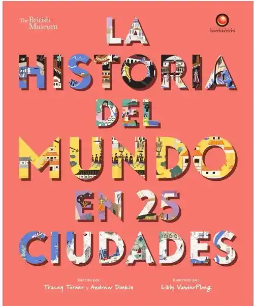 La Historia Del Mundo en 25 Ciudades