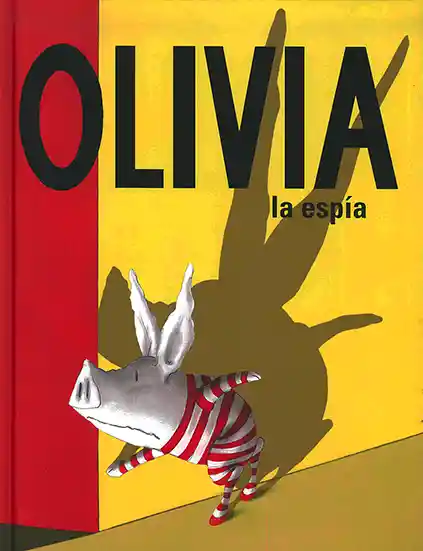 Olivia la Espía - Ian Falconer