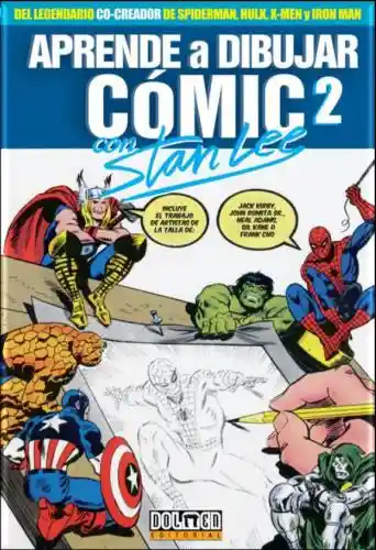 Aprende a Dibujar Comic 2 Con Stan Lee - Dolmen