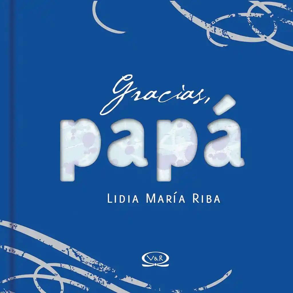 Libro Gracias Papá. Riba Lidia María 1 U