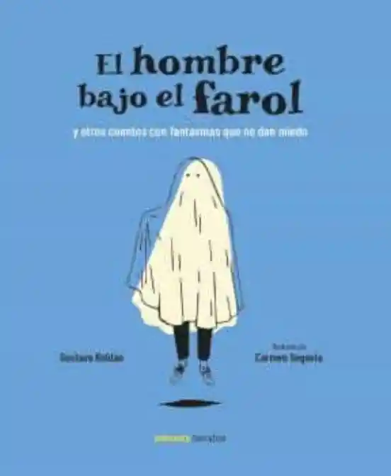 El Hombre Bajo el Farol y Otros Cuentos