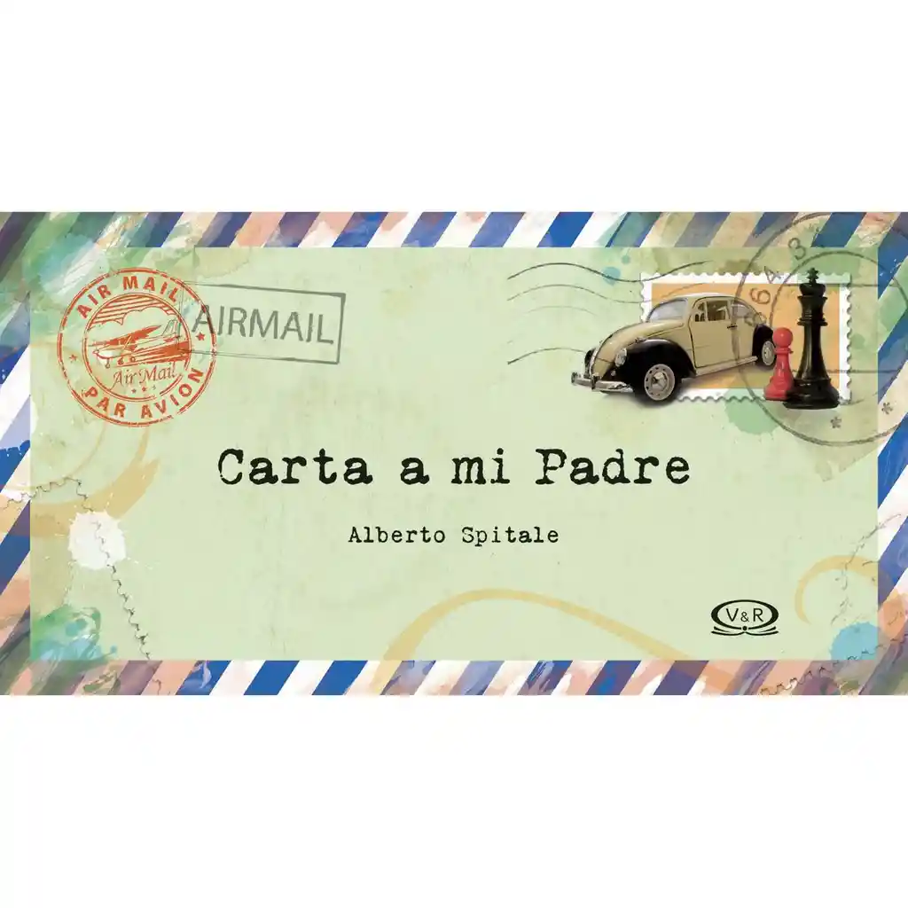 Libro Carta a mi Padre. Spitale Alberto 1 U