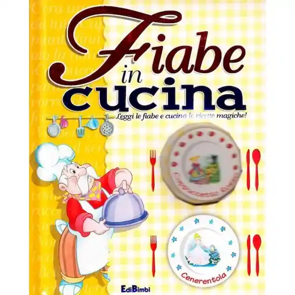 Fiabe in Cucina Fábulas en la Cocina - VV.AA