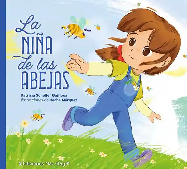 La Niña de Las Abejas - Schuller Patricia