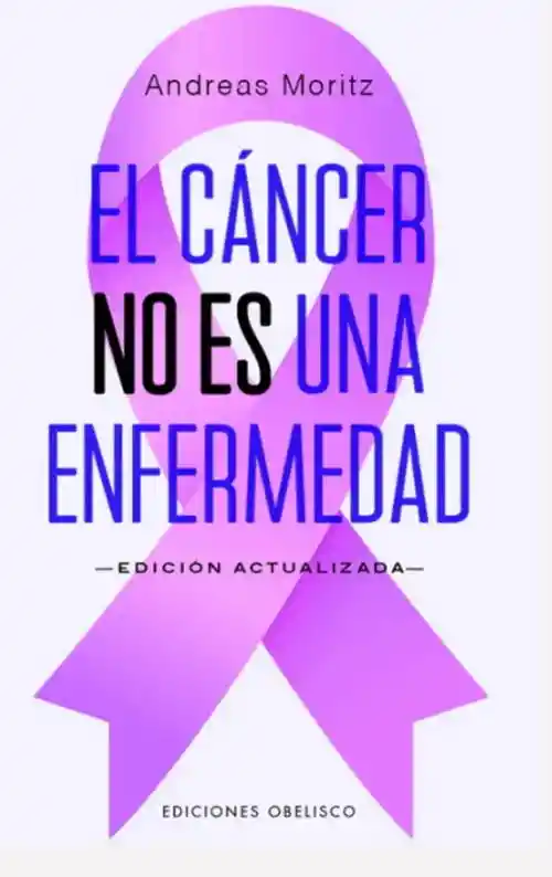 Cancer No Es Una Enfermedad El