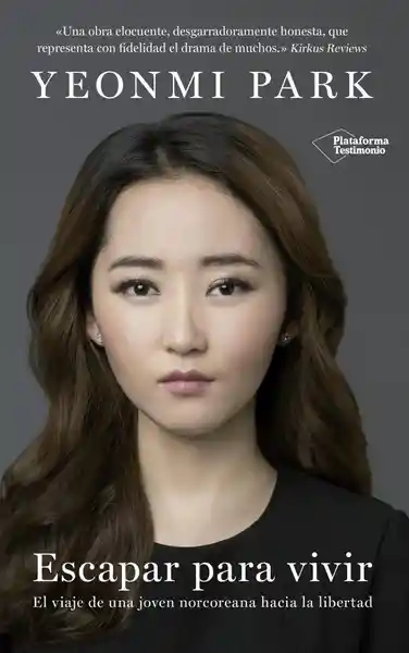 Escapar Para Vivir - Yeonmi Park