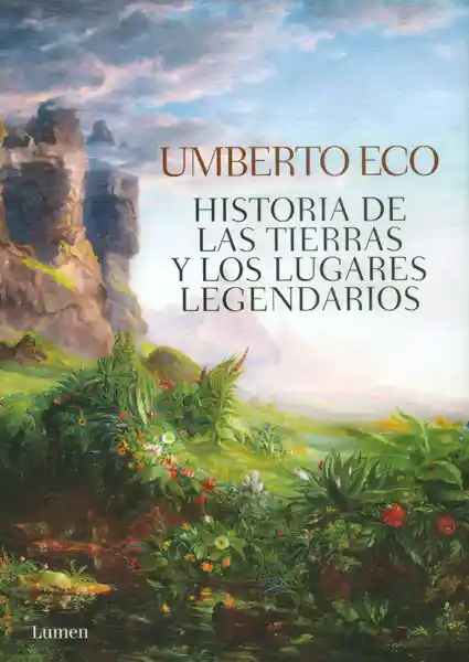 Historia de las tierras y los lugares legendarios