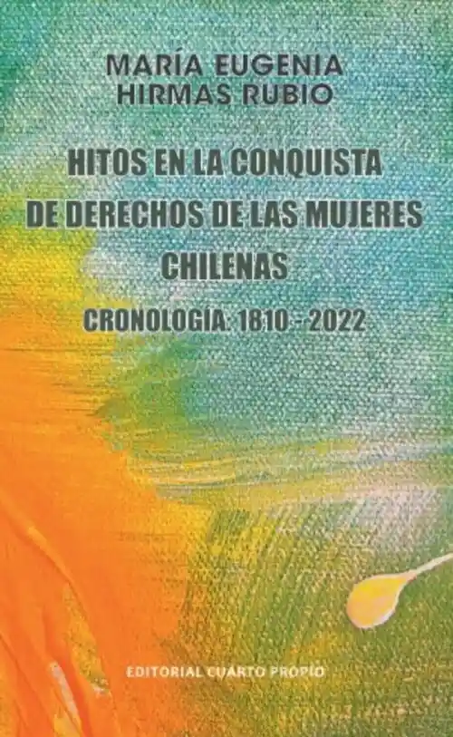 Hitos en La Conquista de Derechos de Las