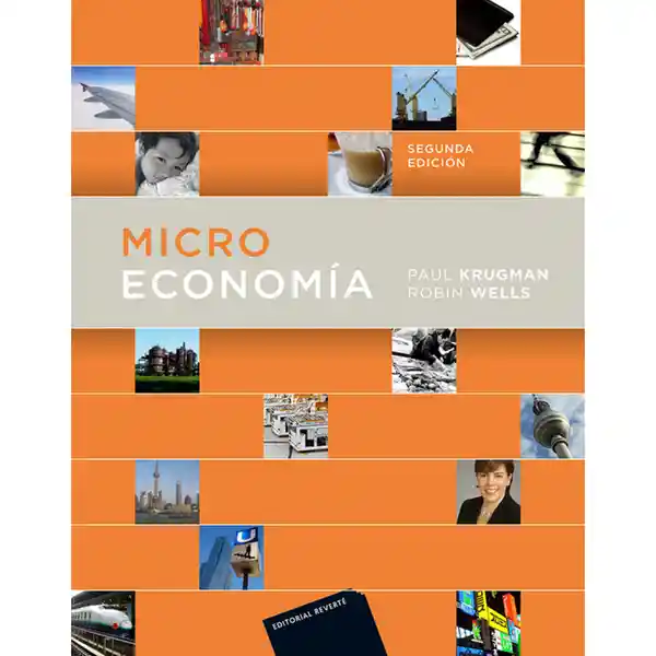 Microeconomía. 2da Edición - Krugman Paul Wells Robin