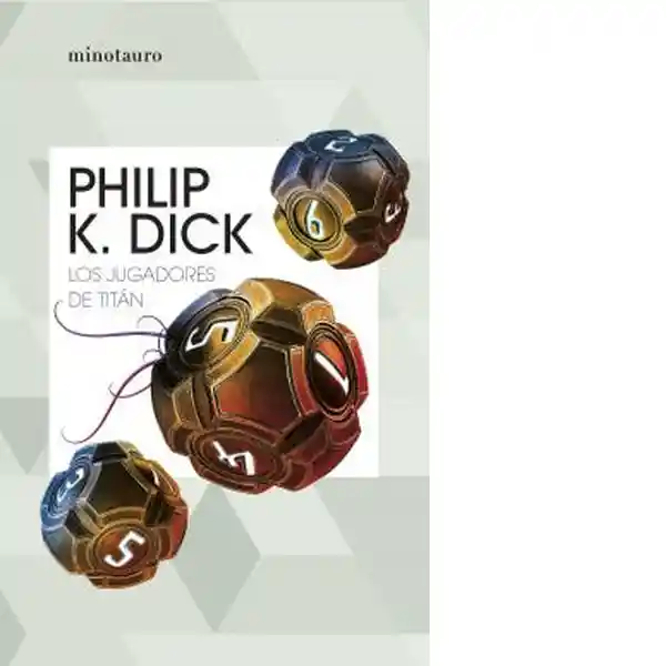 Los Jugadores de Titan - Dick Philip