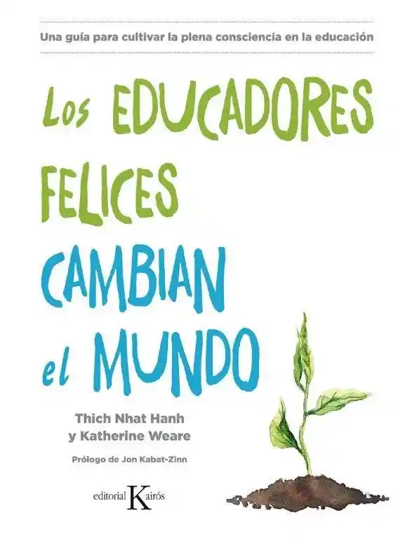 Los Educadores Felices Cambian el Mundo