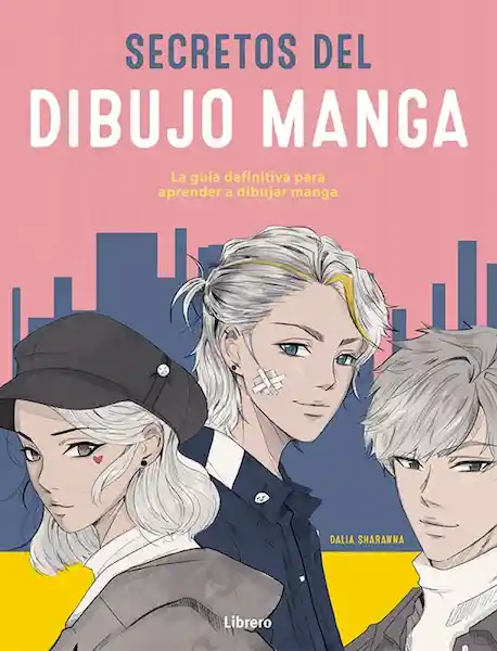 Secretos Del Dibujo Manga - Dalia Sharawna