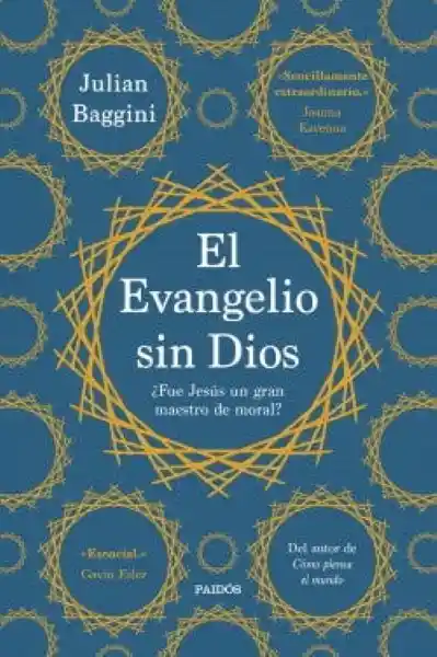 El Evangelio Sin Dios - Baggini Julián