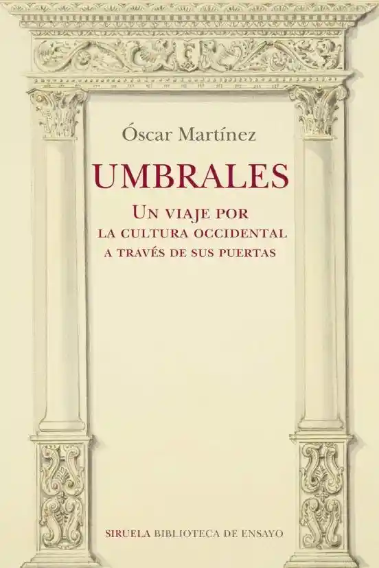 Umbrales. Un Viaje Por la Cultura Occidental a Trave