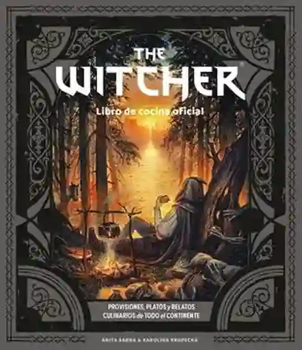 The Witcher. El Libro de Cocina Oficial - Sarna Anita