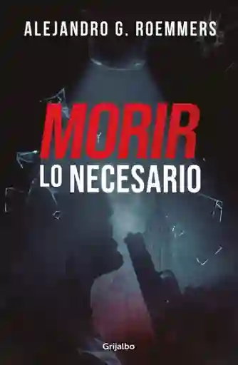 Morir lo Necesario