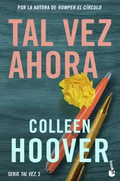 Tal Vez ahora (Serie Tal Vez #3) - Hoover Colleen