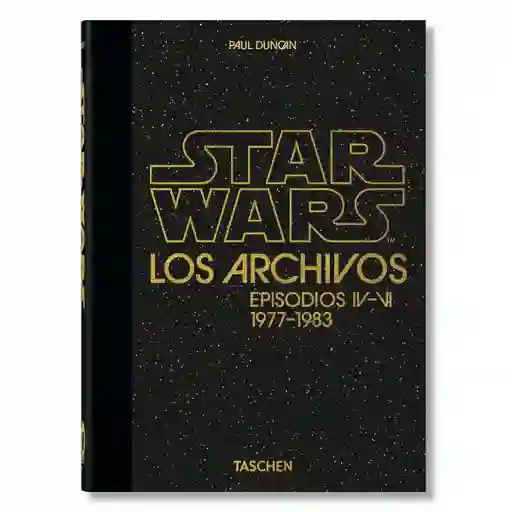 Paul Duncan- Los Archivos de Star Wars 1977-1983