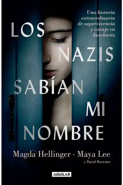 Los Nazis Sabían mi Nombre - M.Hellinger