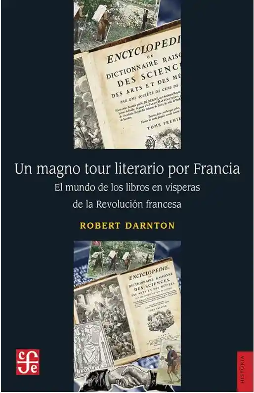 Un Magno Tour Literario Por Francia - Darnton Robert