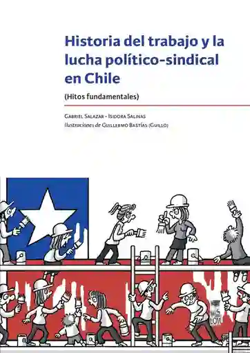 Historia Del Trabajo y la Lucha Politico