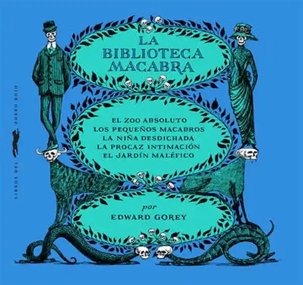 La Biblioteca Macabra - Gorey Edward