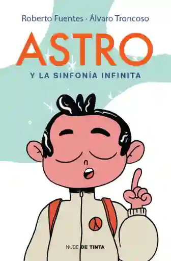 Astro y la Sinfonia Infinita