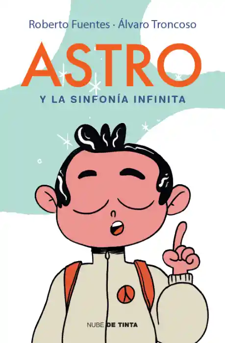 Astro y la Sinfonia Infinita