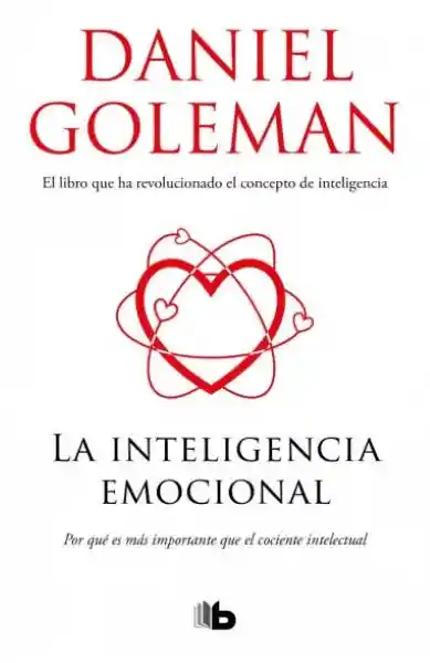 La Inteligencia Emocional - Goleman Daniel