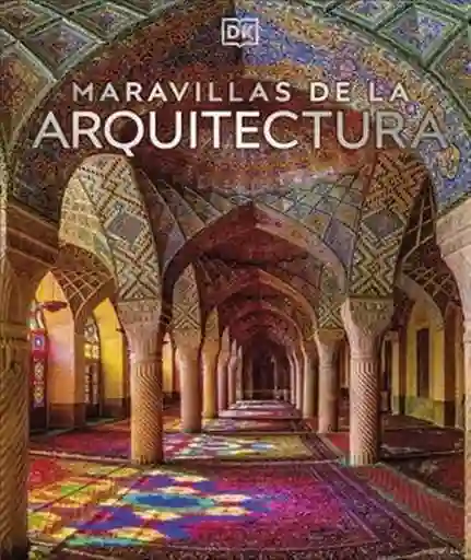 Maravillas de la Arquitectura - VV. AA