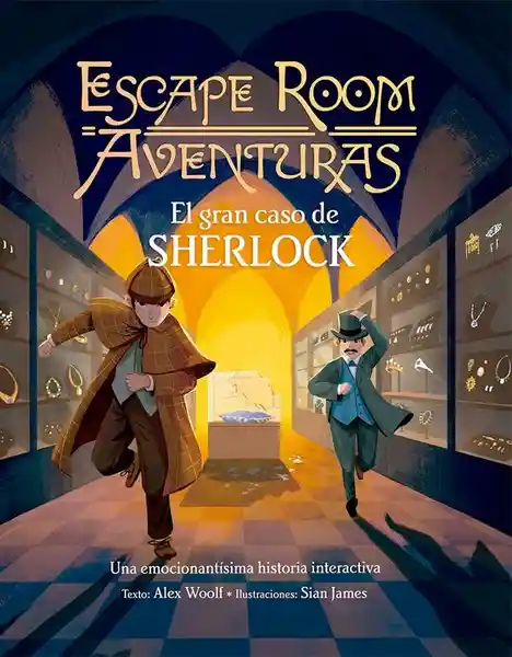 Escape Room Aventuras. El Gran Caso de Sherlock - Woolf Alex