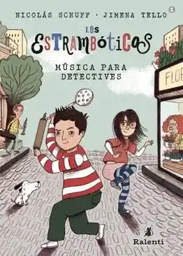 Los Estramboticos Musica Para Detectives