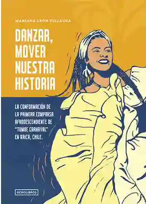 Danzar Mover Nuestra Historia