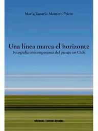 Una Línea Marca el Horizonte - Monterio Prieto María Rosario