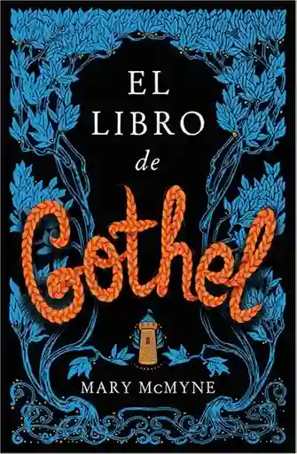 El Libro de Gothel - Mcmyne Mary