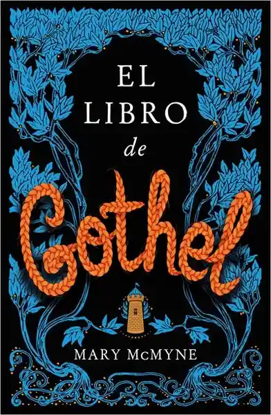 El Libro de Gothel - Mcmyne Mary