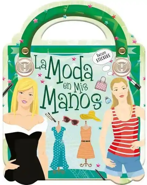 La Moda en Mis Manos Verde - Latinbooks