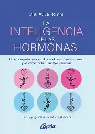 La Inteligencia de Las Hormonas - Romm Aviva