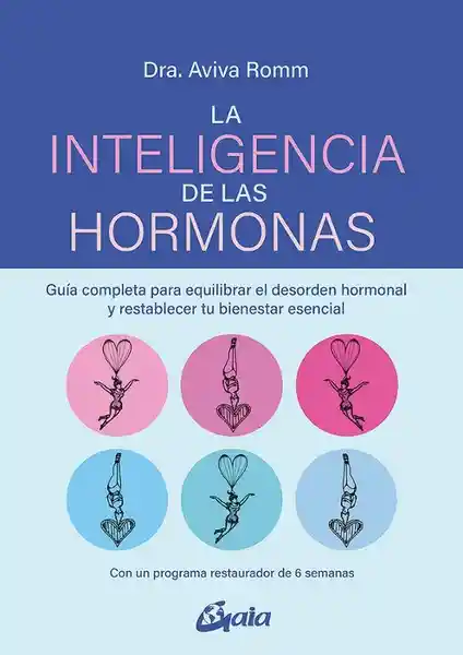 La Inteligencia de Las Hormonas - Romm Aviva