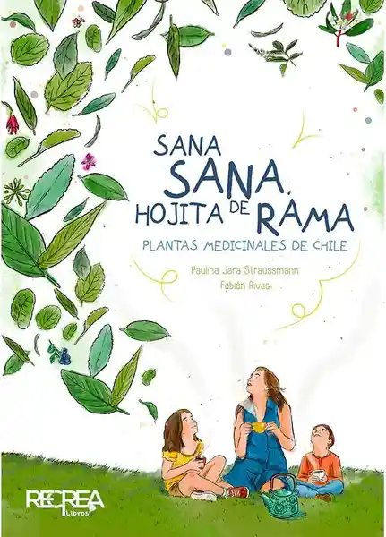 Sana Sana Hojita de Rama - Jara Straussmann Paulina