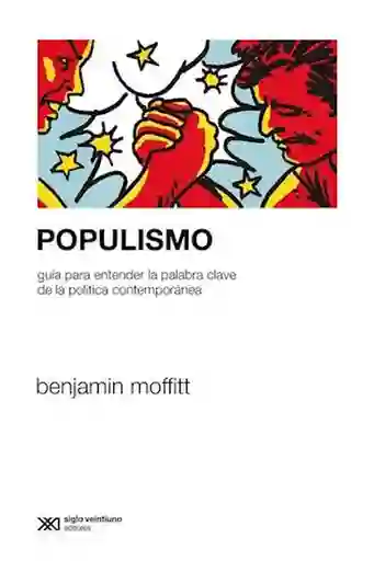 Populismo - Moffitt Benjamín