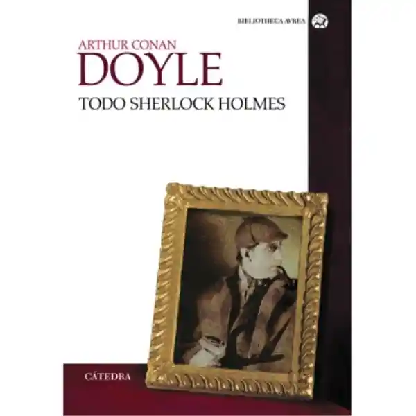Todo Sherlock Holmes - Arthur Conan Doyle