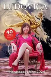 Horóscopo Chino 2024 Ludovica Squirru - Squirru Ludovica