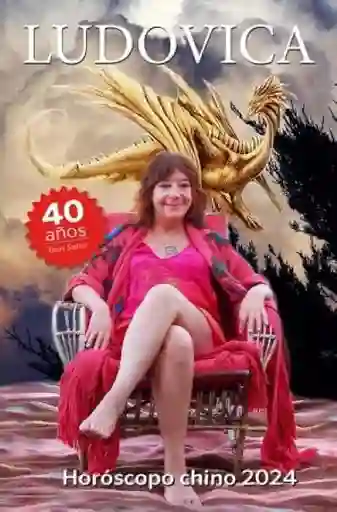 Horóscopo Chino 2024 Ludovica Squirru - Squirru Ludovica