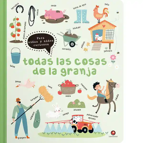 Todas Las Cosas. De la Granja