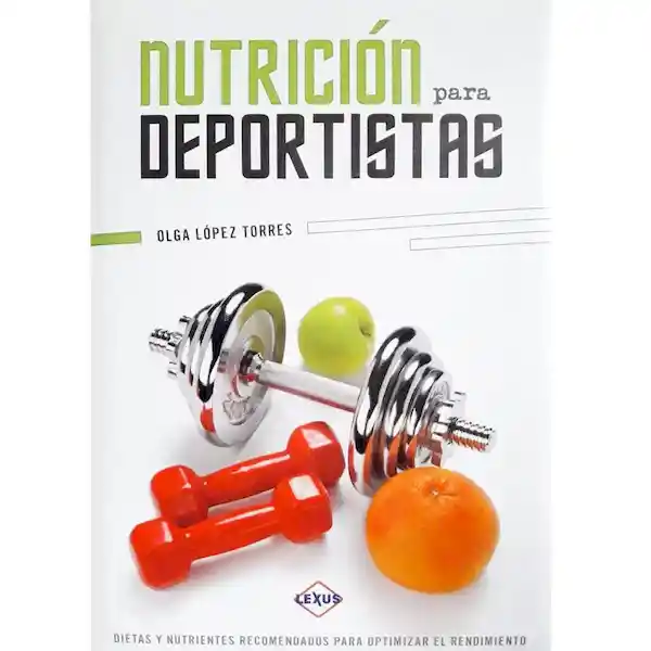 Libro Nutrición Para Deportistas - López Torres