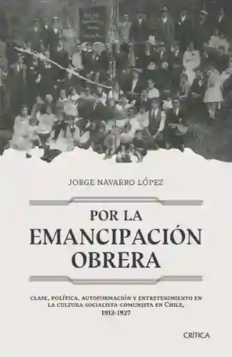 Por la Emancipación Obrera - Navarrete Jorge